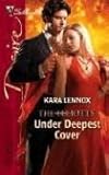 Under Deepest Cover: The Elliotts (Silhouette Desire No. 1735)