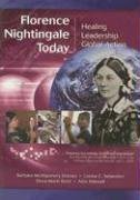 Florence Nightingale Today: Healing, Leadership, Global Action Florence Nightingale Today: Healing, Leadership, Global Action