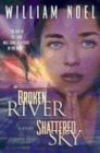 Broken River, Shattered Sky by 
