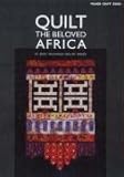 Quilt the Beloved Africa by 