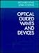 Optical Guided Waves and Devices