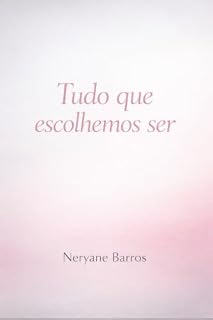 Livro Tudo que escolhemos ser