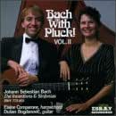 Bach : Bach with Pluck Vol. 2