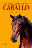 Anatomía aplicada del caballo, 1e (Spanish Edition)
