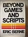 Beyond Games and Scripts