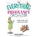 The Everything Pregnancy Organizer: Monthly Calendars, Charts, Checklists, and Schedules by Ford-Mar by