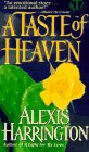 A Taste of Heaven