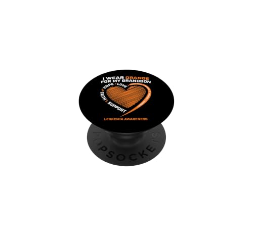 Women Men I Wear Orange For My Grandson Leukemia Awareness PopSockets Adhesive…