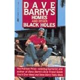 Homes and Other Black Holes