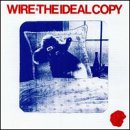 Disco de Wire: «The Ideal Copy» (Anverso)