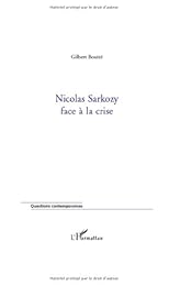 Nicolas Sarkozy face à la crise