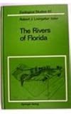 The Rivers of Florida, , 038797363X