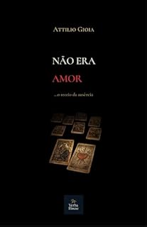 Livro Não era Amor: …o receio da ausência (NON ERA AMORE Livro 2)