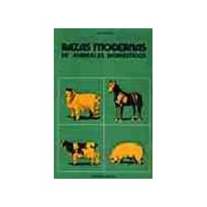 RAZAS MODERNAS DE ANIMALES DOMESTICOS