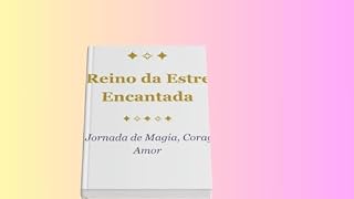 Livro Reino das estrelas encatada : Uma estória de coragem e amor