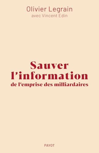 Sauver l'information de l'emprise des milliardaires