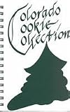 Colorado Cookie Collection (Colorado Collection Series) by 