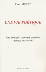 Une  vie poétique