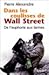 Dans les coulisses de Wall Street: De l'euphorie aux larmes (Documents) (French Edition) by 