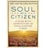 Soul of a Citizen: Living with Conviction in Challenging Times 2nd (second) edition