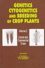 Genetics, Cytogenetics and Breeding of Crop Plants : Cereals and Cash Crops, , 1886106940