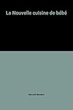 Image de La Nouvelle cuisine de bébé