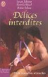 Délices interdites Délices interdites