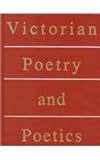 Victorian Poetry and Poetics