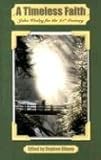 A Timeless Faith: John Wesley for the 21st Century by Stephen Gibson