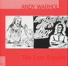 Andy Warhol: The Last Supper 3893229531 Book Cover