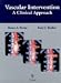 Vascular Intervention: A Clinical Approach