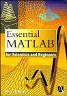 Essential MATLAB? for Scientists and Engineers by Brian D. Hahn
