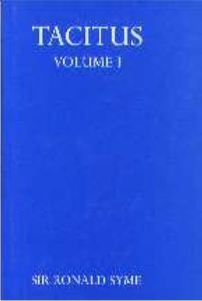 Tacitus 2 Volumes Oxford University Press Academic Monograph
