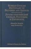 Russian-English Dictionary of Proverbs and Sayings (English and Russian Edition) by Aleksander Margulis, Asya Kholodnaya