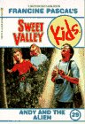 Andy and the Alien (Sweet Valley Kids #29)
