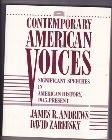 Contemporary American Voices : Significant Speeches in American History, 1945-Present, Andrews, James R. and Zarefsky, David, 0801302188