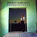 Smokey Robinson Album: «Smoke Signals» (Front side) Smokey Robinson Album: «Smoke Signals» (Front side)