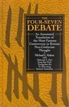 The Four-Seven Debate : An Annotated Translation of the Most Famous Controversy in Korean Neo-Confucian Thought, Kalton, Michael C. and Kim, Oaksook C., 0791417514