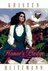 Honor's Pledge (Rocky Mountain Legacy #1) (Book 1) by