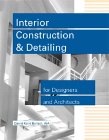 Interior Construction and Detailing for Designers and Architects by 