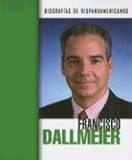 Francisco Dallmeier (Biografias De Hispanoamericanas / Hispanic-American Biographies (Spanish)) (Spa by 