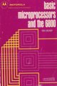 Basic Microprocessors and Sixty-Eight Hundred, Bishop, Ron, 0810407582