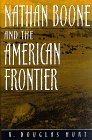 Nathan Boone and the American Frontier (Missouri Biography Series) by R. Douglas Hurt