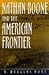 Nathan Boone and the American Frontier (Missouri Biography Series) by R. Douglas Hurt