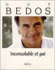 Inconsolable et gai (French Edition) by 