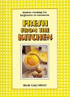 Fresh from the Kitchen: Kosher Cooking for Beginners to Gourmets by 
