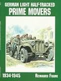 German Light Half-Tracked Prime Movers 1934-1945 (Schiffer Military History)
