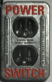 Power Switch : Energy Regulatory Governance in the Twenty-First Century, Doern, G. Bruce and Gattinger, Monica, 0802085369
