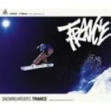 トランス・レイヴ・プレゼンツ・スノーボーダーズ・トランス