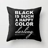 Busy Deals New Black Is Such A Happy Color Darling - Morticia Add… Pillowcase Home Decoration pillowcase covers